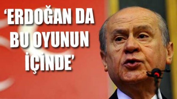 BAHÇELİ ‘AKP, MHP’de kaosa oynuyor’