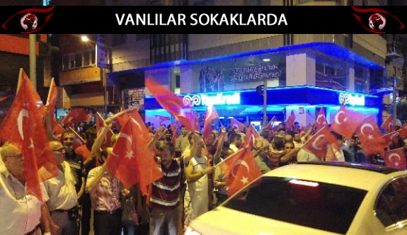 Binlerce Vanlı sokağa döküldü