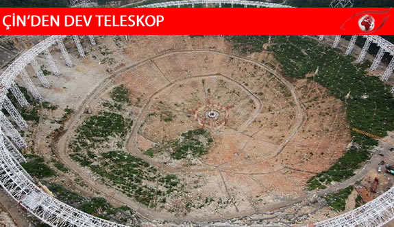 Çin Dev Teleskobunu Eylülde Açıyor