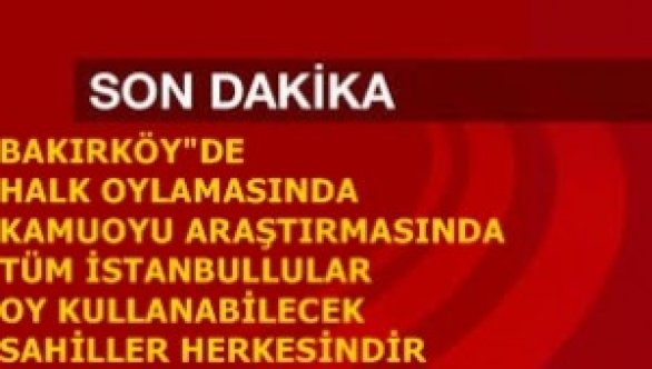 BAKIRKÖY"DE KAMUOYU ARAŞTIRMASI İÇİN SANDIK KURULUYOR