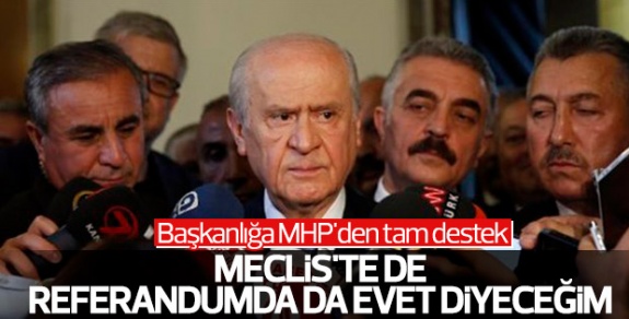 Bahçeli'den Başkanlığa tam destek.
