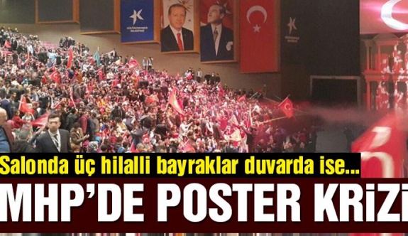 MHP GECESİNDEKİ ERDOĞAN POSTERİ OLAY OLDU