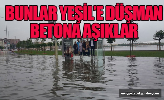 CHP'den Topbaş'a tokat gibi cevap: Selin nedeni imar hırsızlığı ve ranttır