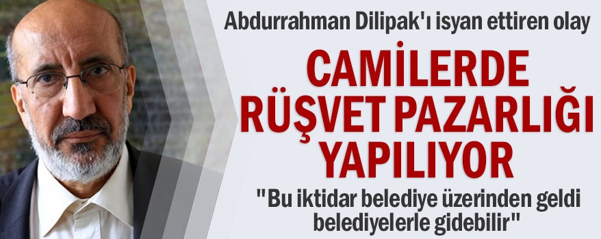 Camilerde rüşvet pazarlığı yapılıyor