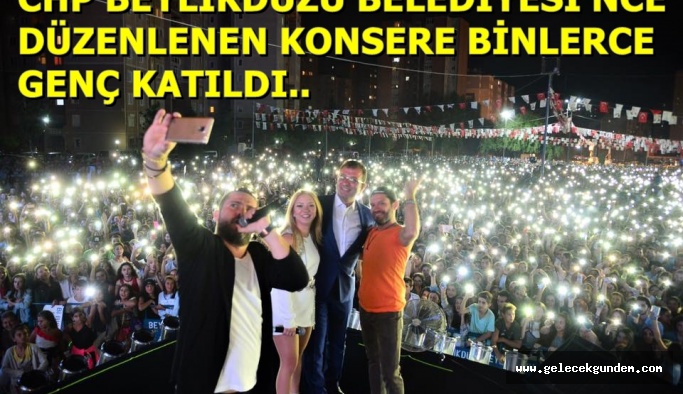 BEYLİKDÜZÜ'NDE BİNLERCE GENÇ KONSERE AKIN ETTİ