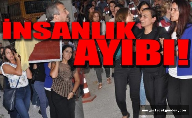 Aysel Tuğlukun annesinin cenazesine saldırı Aysel Tuğlukun annesinin cenazesine saldırı