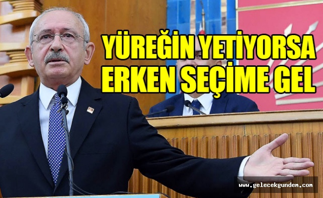 Kılıçdaroğlu'ndan sert sözler!