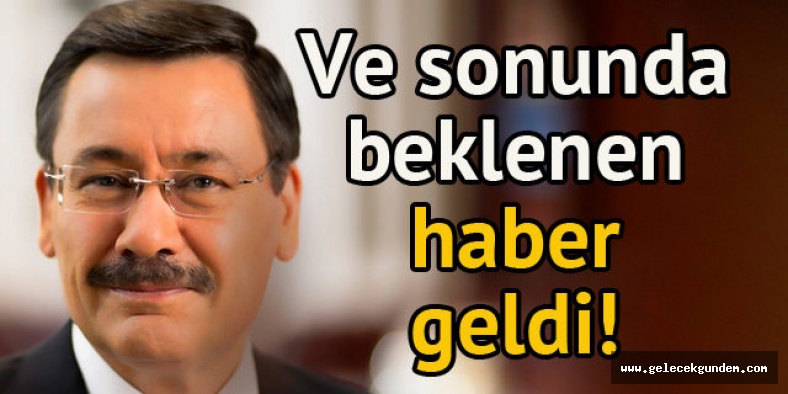 Melih Gökçek'ten beklenen haber geldi !