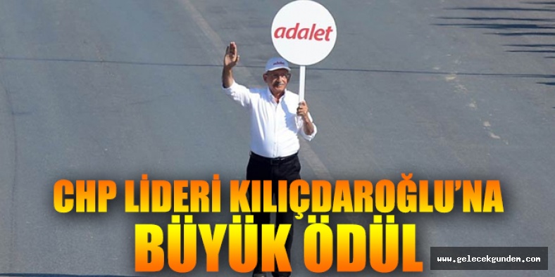 CHP lideri Kemal Kılıçdaroğlu’na büyük ödül