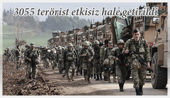 Zeytin Dalı Harekatı'nda 3055 terörist etkisiz hale getirildi