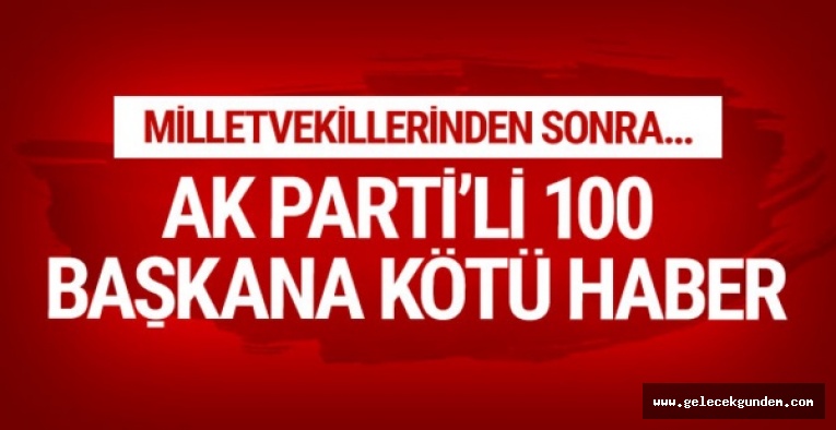 AK Parti'de 100 belediye başkanına kötü haber! 3 dönem şartı..