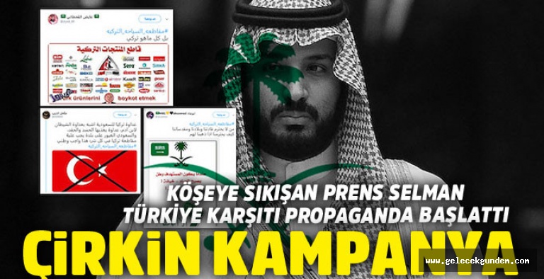 Suudi Arabistan'dan Türkiye'ye çirkin kampanya
