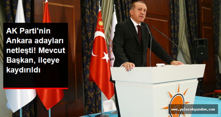 AK Parti'nin Ankara Adayları Netleşti! Mevcut Başkan Mustafa Tuna, Mamak'tan Aday Gösterildi