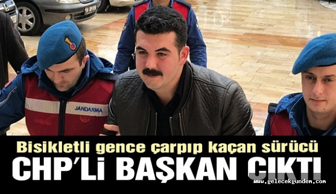 Bisikletli gence çarpıp kaçan sürücü CHP’li başkan çıktı