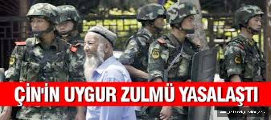 ÇİNLİ'LER UYGUR TÜRKLERİNİ ASİMİLE YASASI ÇIKARTTI!