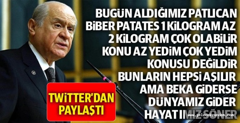 Bahceli Konu Patlican Biber Degil Beka Giderse Dunyamiz Gider Hayatimiz Soner