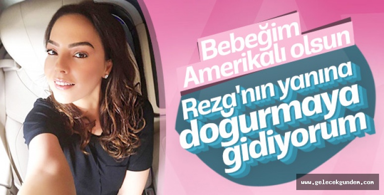 Ebru Gündeş ABD'de doğum yapacak