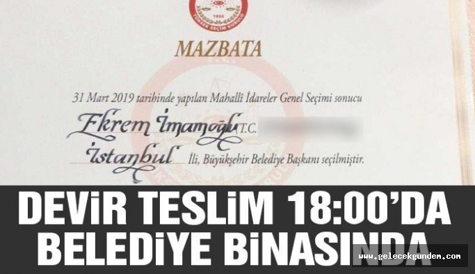 Ekrem İmamoğlu İl Seçim Kurulu’na çağrıldı… Mazbata görüntülendi