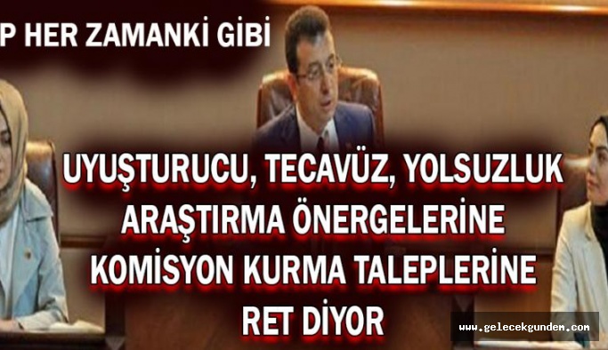 İmamoğlu'nun 'uyuşturucu ile mücadele' önerisine AKP'den ret!