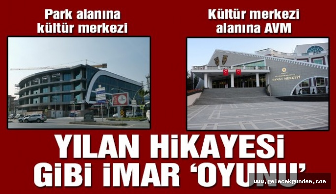 AKP BELEDİYENİN İMAR OYUNU !