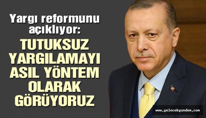 Cumhurbaşkanı Erdoğan Yargı Reformu Strateji Belgesini açıkladı