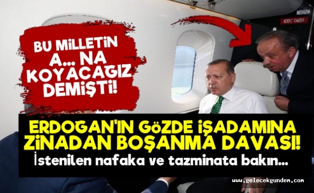 Cumhurbaşkanı Recep Tayyip Erdoğanı'ın yakın arkadaşı olan AKP'li İş İnsanı Mehmet Cengize 30 senelik eşi zinadan boşanma davası açtı.