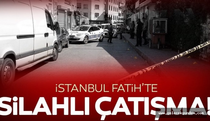 Fatih’te silahlı kavga: 1’i ağır 3 kişi yaralandı