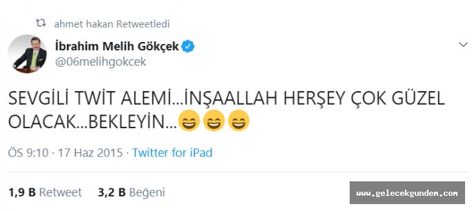 Melih Gökçek 'İnşallah Her şey güzel olacak ..Bekleyin'