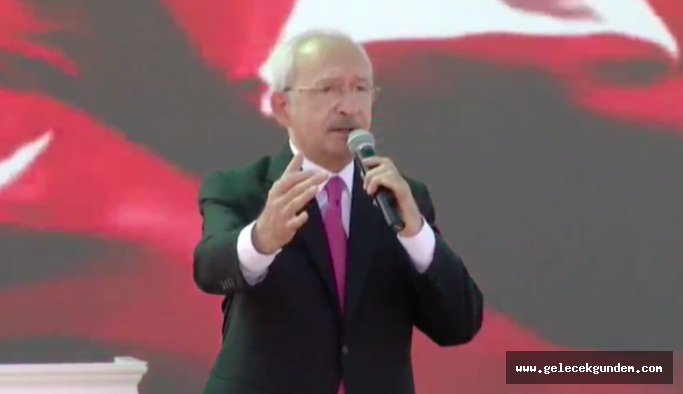 Kılıçdaroğlu: Bunları söylemek Mustafa Kemal'in partisine yakışır