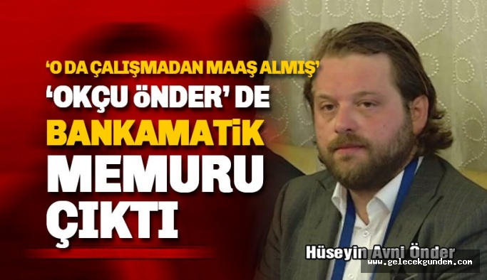 Haydarpaşa ve Sirkeci ihalesi verilen Önder, bankamatik memuru çıktı