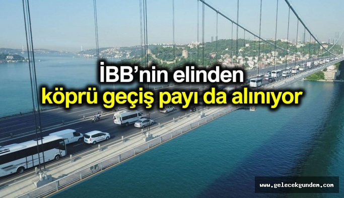 İBB 'ye Bir darbe daha "Boğaziçi yasası ile İBB yüzde 10’luk köprü geçiş ücreti payını alamayacak"