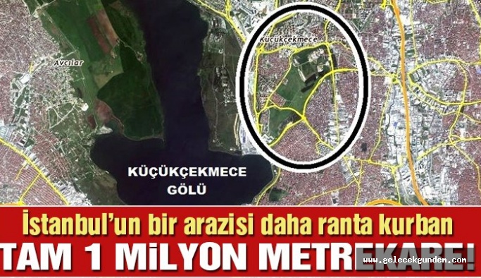 KÜÇÜKÇEKMECE'DE "MAHKEME RANTI DURDURUYOR,BAKANLIK RANTA DEVAM DİYOR"