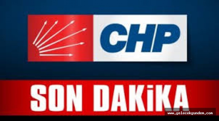 İSTANBUL'DA CHP İLÇE BAŞKANLIK SEÇİM TARİHİ!