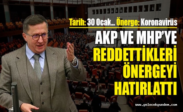 Türkkan’dan AKP ve MHP’ye, manidar koronavirüs hatırlatması