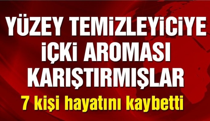 Son Dakika Izmir Ve Kirikkale De Sahte Ickiden 8 Kisi Hayatini Kaybetti