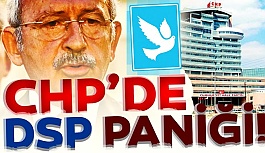 CHP'de DSP paniği!
