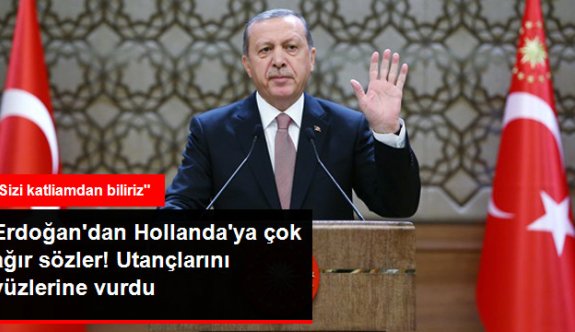 Cumhurbaşkanı Erdoğan: Hollanda'yı, 8 Bin Boşnak'ı Nasıl Katlettiklerinden Tanırız