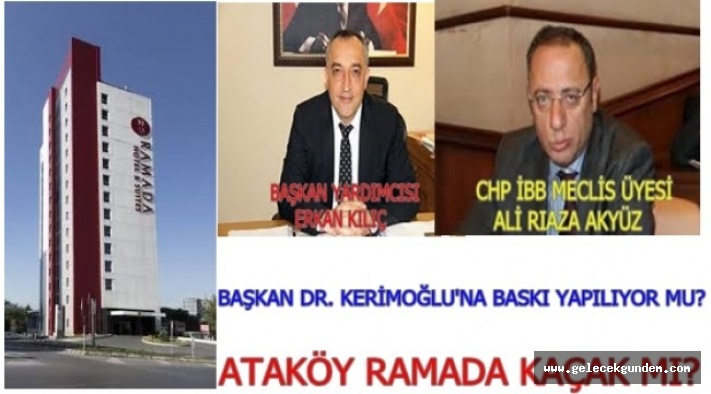 BAŞKAN DR. KERİMOĞLU'NA BASKI MI YAPILIYOR?