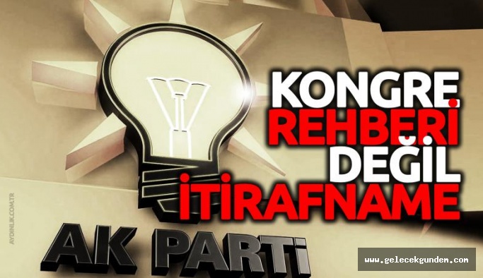 AKP KONGRE REHBERİ DEĞİL