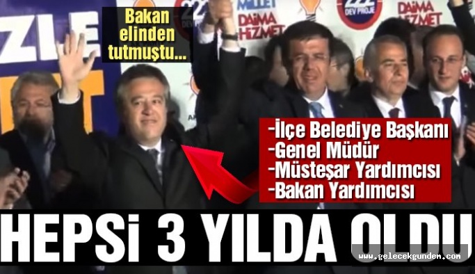 Bir AKP Klasiği,Bakan hemşehrisinin hızlı yükselişi…