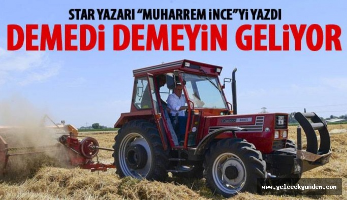 Ahmet Kekeç İnce geliyor dedi...
