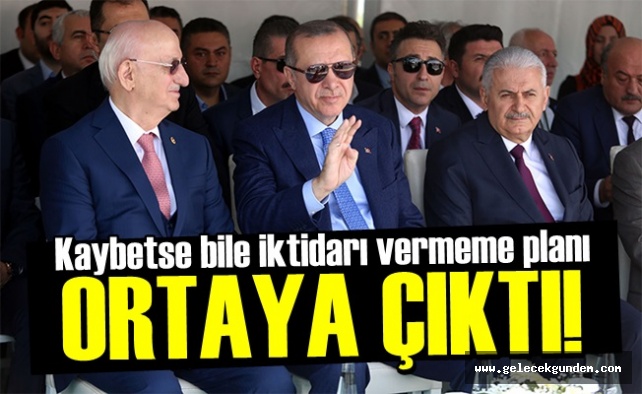 AKP'NİN O PLANI ORTAYA ÇIKTI!