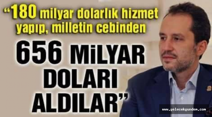 Fatih Erbakan: 180 milyar dolarlık hizmet yapıp, milletin cebinden 656 milyar doları aldılar