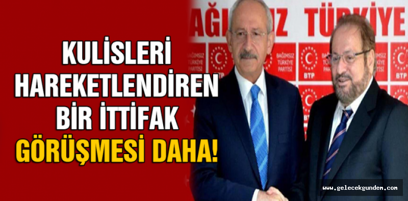 Kulisleri hareketlendiren bir ittifak görüşmesi daha!