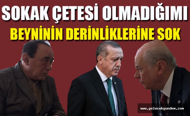 Alaattin Çakıcı'dan Erdoğan'a çok sert sözler!