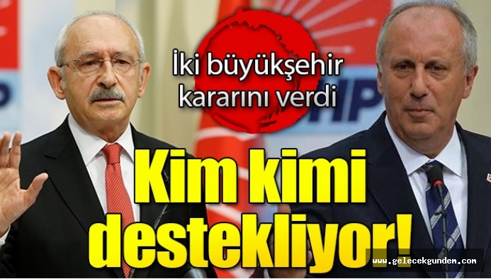 Kim kimi destekliyor! CHP'de saflar netleşiyor