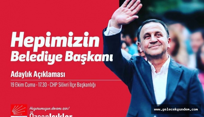 BAŞKAN ÖZCAN IŞIKLAR , CHP TABANINI KIRAMADI TEKRAR SİLİVRİ'YE ADAY