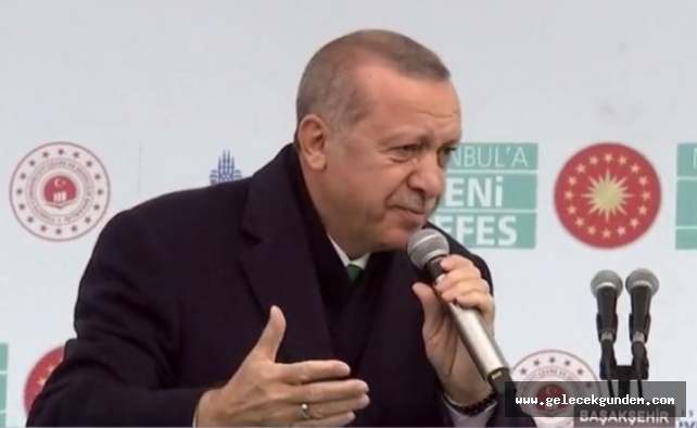 Erdoğan: Biz yapacağız diyoruz, onlar 'istemezük' diyorlar
