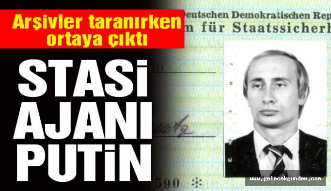 Putin’in Stasi kimliği ortaya çıktı