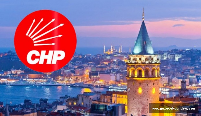 CHP İSTANBUL İLÇE ADAYLARI İÇİN SON KULİS BİLGİLERİ!